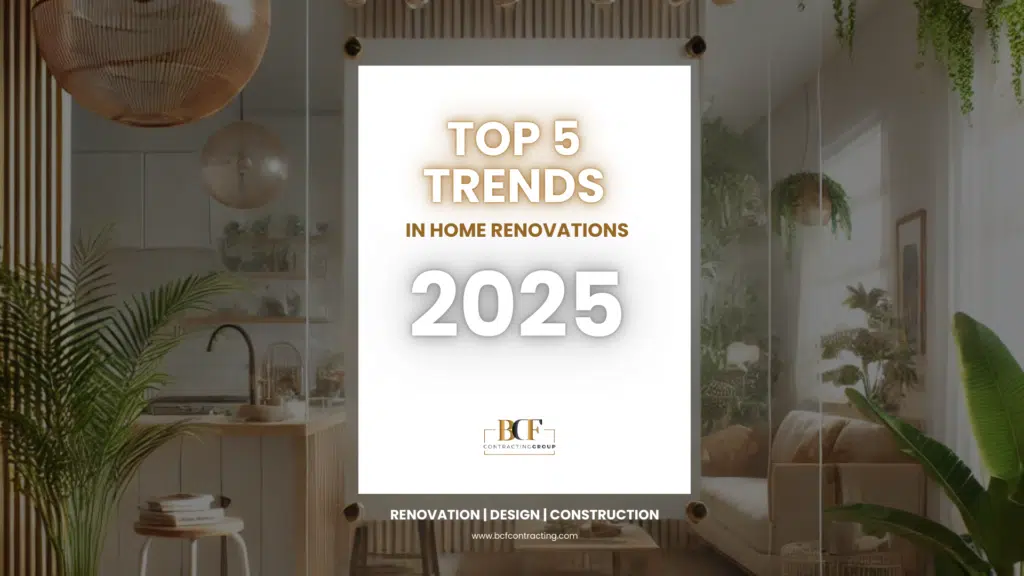 Top 5 Trends in Home Renovations for 2025